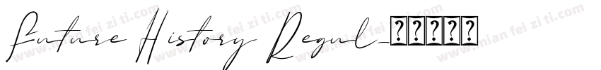 Future History Regul字体转换